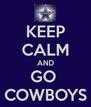 KEEP CALM AND GO COWBOYS - KEEP CALM AND CARRY ON Image Generator
