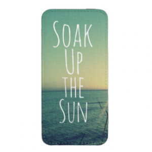 Soak up the Sun Quote Beach iPhone 5 Pouch