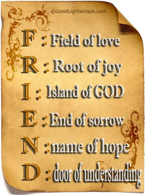 ... Of Love Root Of Joy Iseland Of God End Of Sorrow - Friendship Quote