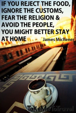 Quote from James Michener #travel #quote
