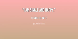 quote-Elizabeth-Daily-i-am-single-and-happy-126142.png