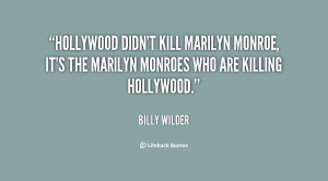 Hollywood didn't kill Marilyn Monroe, it's the Marilyn Monroes who are ...