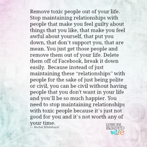 february 13 2015 7 38 remove toxix people out of your life stop ...