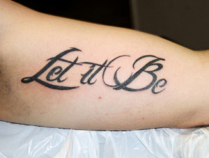 25 Impressive Let It Be Tattoo Designs