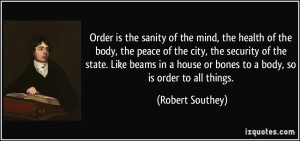 health of the body, the peace of the city, the security of the state ...