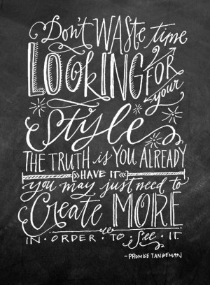 ... great quotes here http www fromupnorth com category inspiration quotes