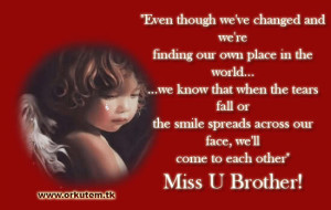 miss you brother quotes orkut Scraps images greetings