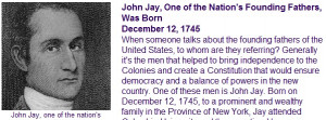 John Jay Founding Father December 12, 1745: john jay,