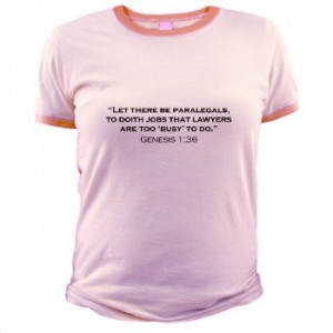 Let there be paralegals t-shirt