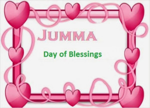 Importance of Day of Friday Jummah Mubarak