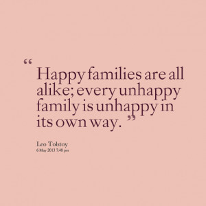 13177-happy-families-are-all-alike-every-unhappy-family-is-unhappy.png