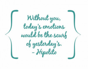 Typography Print - Hipolito's Quote - Writer's quote from the movie ...