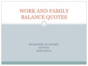Work and family balance quotes