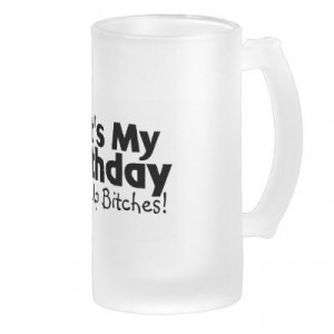 Funny Birthday Drinking Quotes