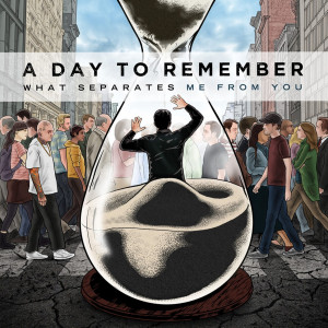 2011 a day to remember what separates me from you