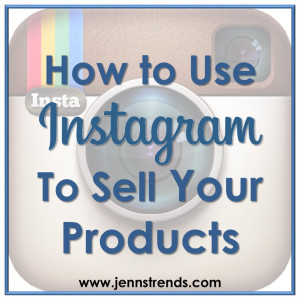 ... to give you my best tips for using Instagram to sell your products