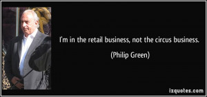 More Philip Green Quotes
