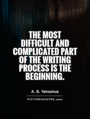 Writing Quotes A B Yehoshua Quotes