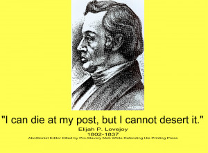 Famous Quote-Abolitionist Editor Elijah Lovejoy
