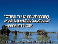 Vision quote More
