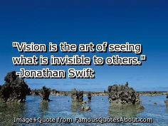 Vision quote More
