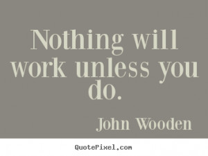 ... john wooden more success quotes love quotes friendship quotes