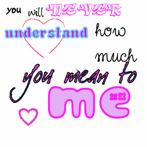 Love: How Much You Mean to Me…