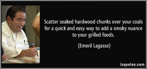 Scatter soaked hardwood chunks over your coals for a quick and easy ...