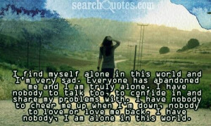 find myself alone...