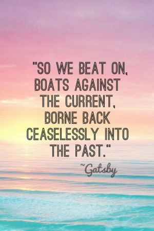 End quote from The Great Gatsby!