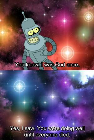 Bender Speaks To God About Playing God For Awhile Himself On Futurama