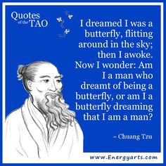... Chuang Tzu most famous sayings. Have you heard it before? #quotestao
