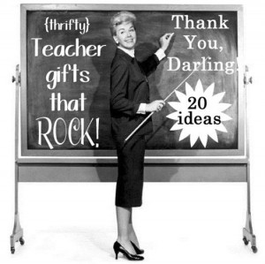Teacher Appreciation Gifts - 20 Aweosme gifts that arent lame As a ...
