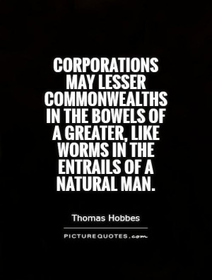 Corporations may lesser commonwealths in the bowels of a greater, like ...