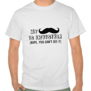 Funny Mustache Quote T-Shirt