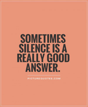 Silence Quotes Answer Quotes