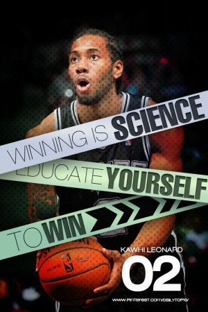basketball quote | Kawhi Leonard talks about the science of basketball ...