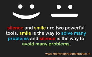 quotation~ silence and smile are two powerful tools. smile is the way ...