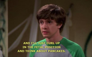 Funny Eric Foreman Quotes (2)