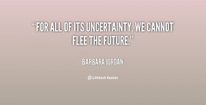 Quotes About Uncertainty