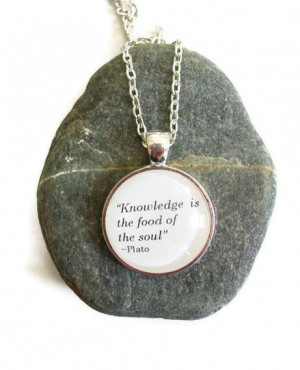 Plato Quote Necklace, Knowledge is the Fruit of the Soul