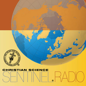science christian science sentinel radio christian science sentinel ...