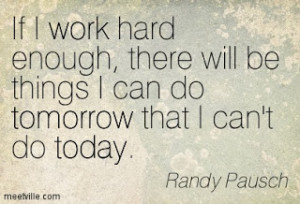 Randy Pausch Quote