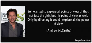 explore all points of view of that, not just the girl's but his point ...