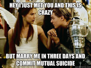 Romeo and Juliet - Call Me Maybe Memes
