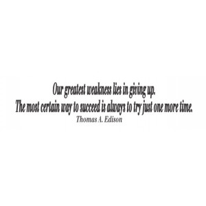 Our Greatest Weakness - Thomas Edison [edison] | data_Quotes_12-27 ...