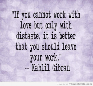 Kahlil-Gibran-quote-about-leaving-work