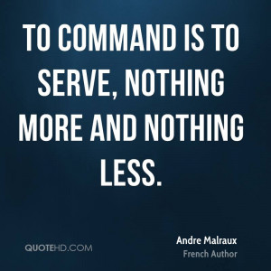 To command is to serve, nothing more and nothing less.