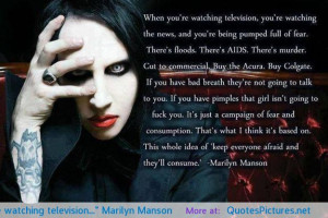 When you’re watching television…” Marilyn Manson motivational ...
