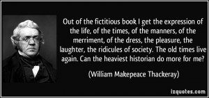 expression of the life, of the times, of the manners, of the merriment ...